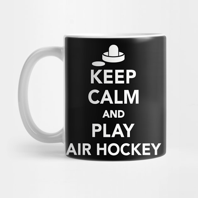 Keep calm and play Air Hockey by Designzz